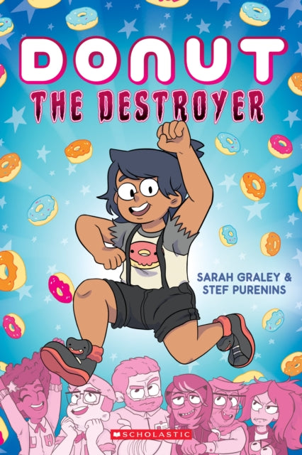 Book cover of: Donut the Destroyer. By: Sarah Graley