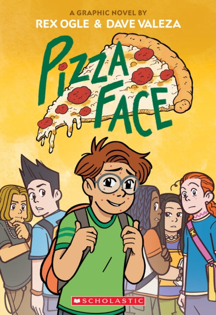 Pizza Face: A Graphic Novel 9781338574999 Rex Ogle