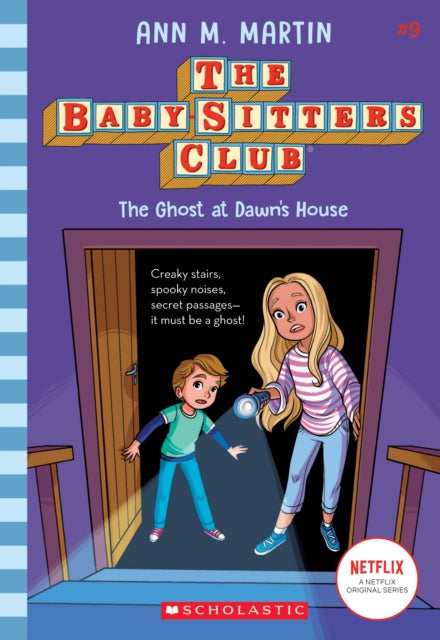 Book cover of: Babysitters Club #9: The Ghost at Dawn's House (b&w). By: Ann M. Martin