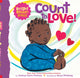 Book cover of: Count to LOVE! (Bright Brown Baby Board Book). By: Andrea Davis Pinkney