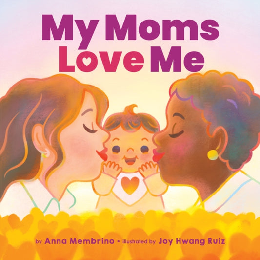 Book cover of: My Moms Love Me (BB). By: Anna Membrino