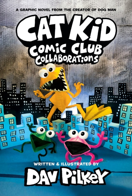 Cat Kid Comic Club 4: from the Creator of Dog Man 9781338846621 Dav Pilkey