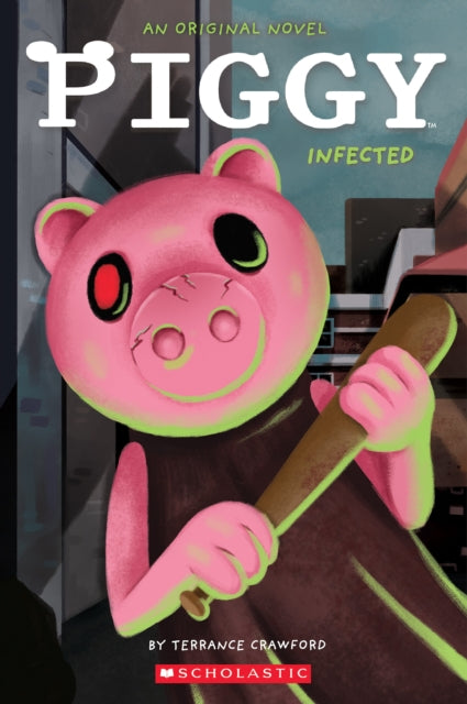 Book cover of: Infected (Piggy: Original Novel 1). By: Terrance Crawford
