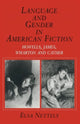 Book cover of: Language and Gender in American Fiction. By: Elsa Nettels