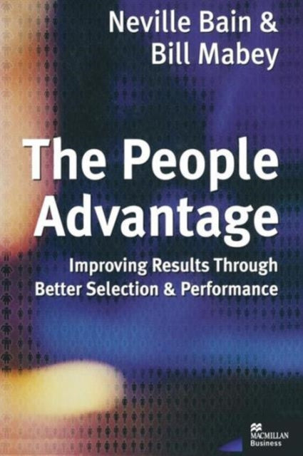 Book cover of: People Advantage. By: Neville Bain