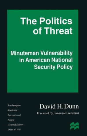 The Politics of Threat