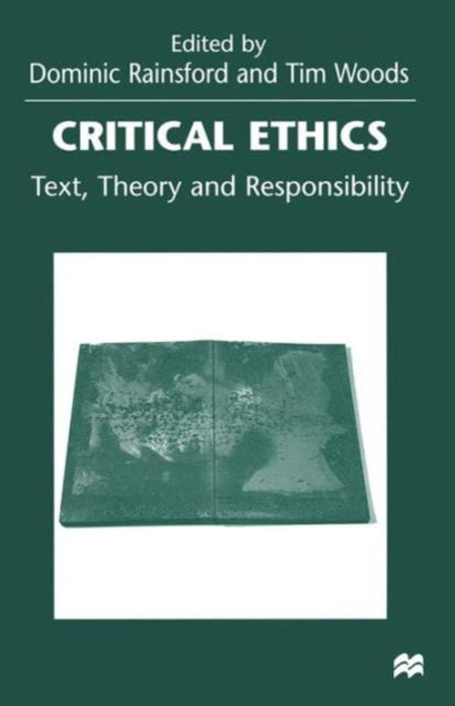Book cover of: Critical Ethics. By: Dominic Rainsford