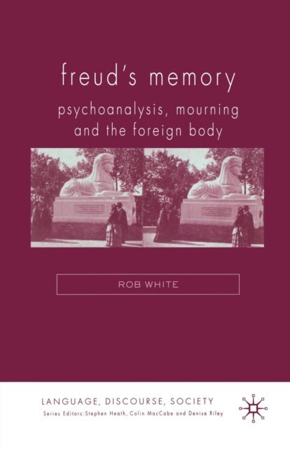 Book cover of: Freud's Memory. By: R. White