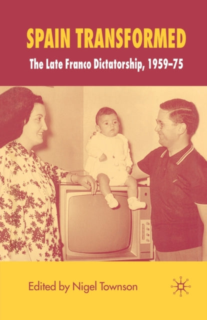 Book cover of: Spain Transformed. By: N. Townson