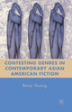 Book cover of: Contesting Genres in Contemporary Asian American Fiction. By: B. Huang