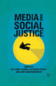 Book cover of: Media and Social Justice. By: S. Jansen