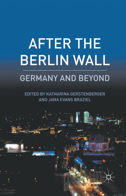 Book cover of: After the Berlin Wall