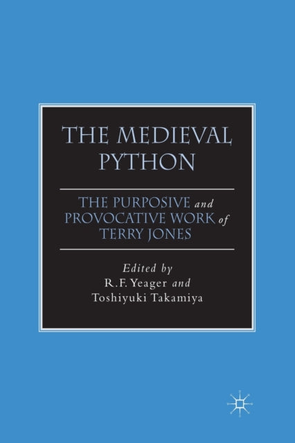 Book cover of: Medieval Python. By: R. Yeager