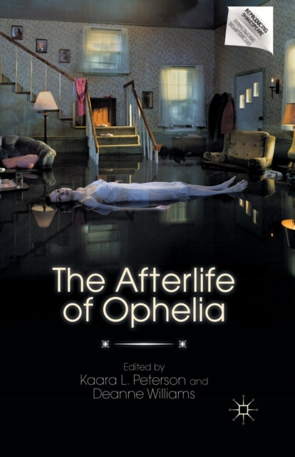 Book cover of: Afterlife of Ophelia. By: K. Peterson