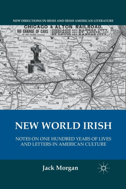 Book cover of: New World Irish. By: Morgan, J.