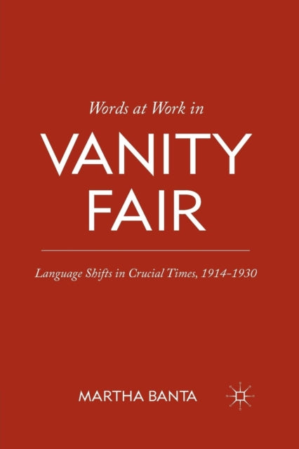 Book cover of: Words at Work in Vanity Fair. By: M. Banta