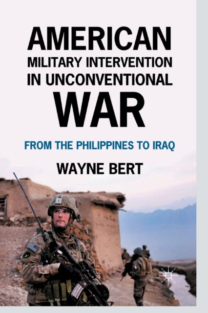 Book cover of: American Military Intervention in Unconventional War