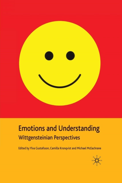 Book cover of: Emotions and Understanding. By: Y. Gustafsson