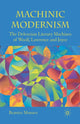 Book cover of: Machinic Modernism. By: B. Monaco