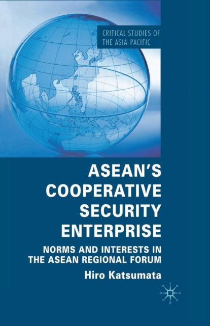 Book cover of: ASEAN’s Cooperative Security Enterprise. By: H. Katsumata