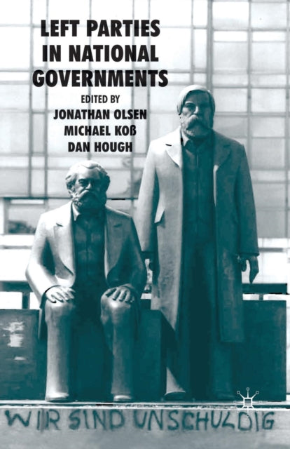 Book cover of: Left Parties in National Governments. By: Jonathan Olsen