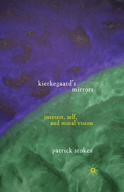 Book cover of: Kierkegaard’s Mirrors. By: Penelope J. Stokes