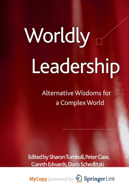 Book cover of: Worldly Leadership. By: S. Turnbull