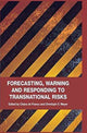 Book cover of: Forecasting, Warning and Responding to Transnational Risks. By: Chiara de Franco