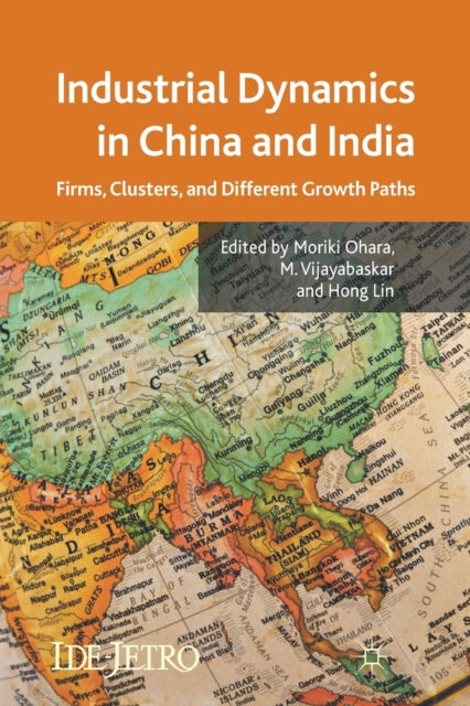 Book cover of: Industrial Dynamics in China and India. By: M. Ohara