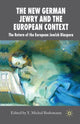 Book cover of: New German Jewry and the European Context. By: Y. Bodemann