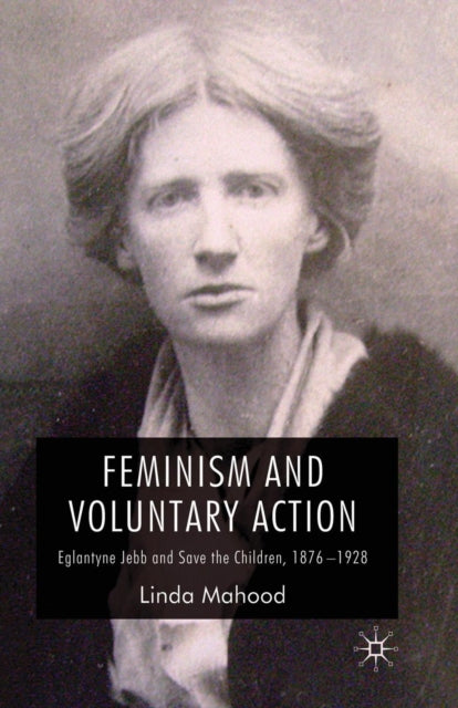 Book cover of: Feminism and Voluntary Action. By: L. Mahood