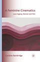 Book cover of: Feminine Cinematics. By: C. Bainbridge
