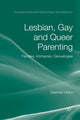 Book cover of: Lesbian, Gay and Queer Parenting. By: S. Hicks