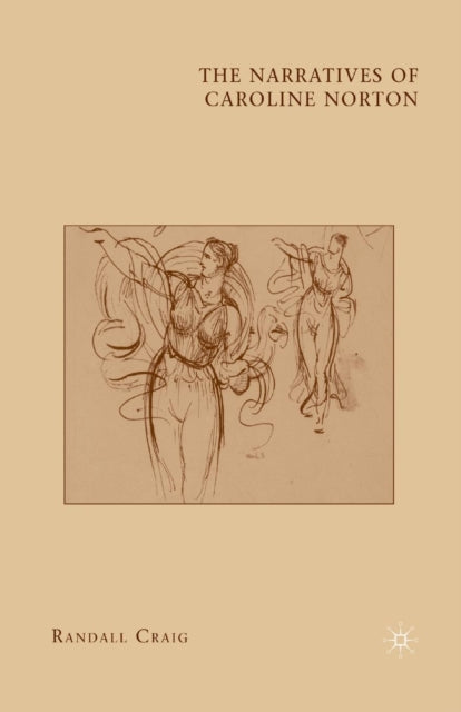 Book cover of: Narratives of Caroline Norton. By: R. Craig