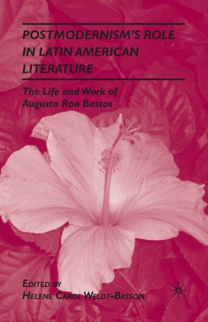 Postmodernism’s Role in Latin American Literature