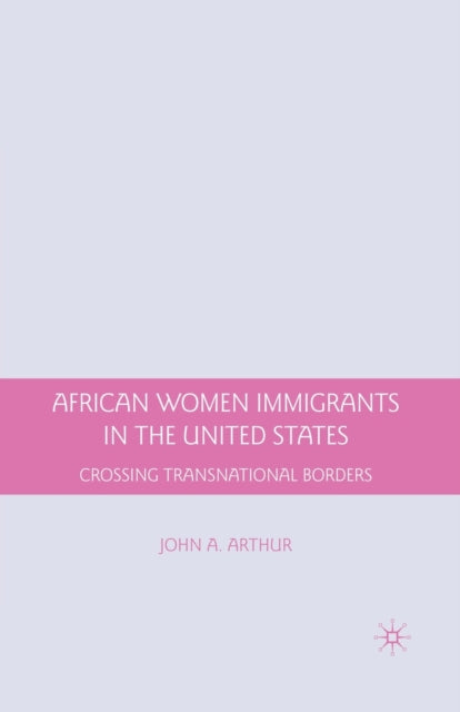 African Women Immigrants in the United States