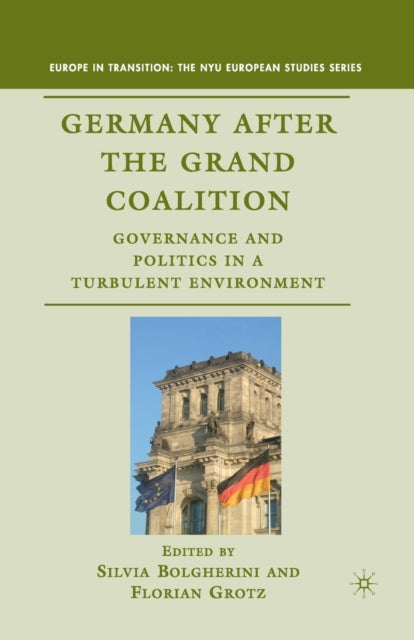 Book cover of: Germany after the Grand Coalition. By: S. Bolgherini
