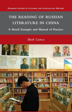 The Reading of Russian Literature in China