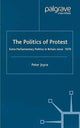 Book cover of: Politics of Protest. By: P. Joyce