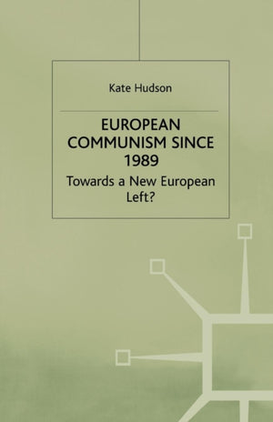 European Communism since 1989