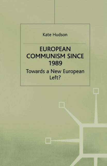 European Communism since 1989