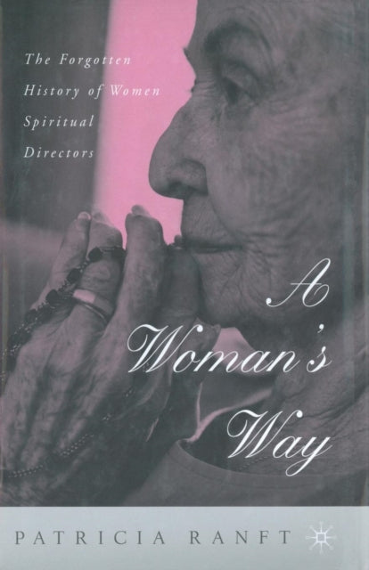 Book cover of: Woman’s Way. By: P. Ranft