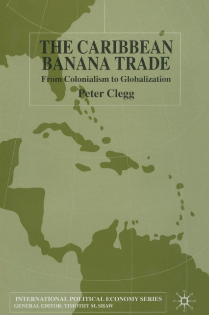 The Caribbean Banana Trade