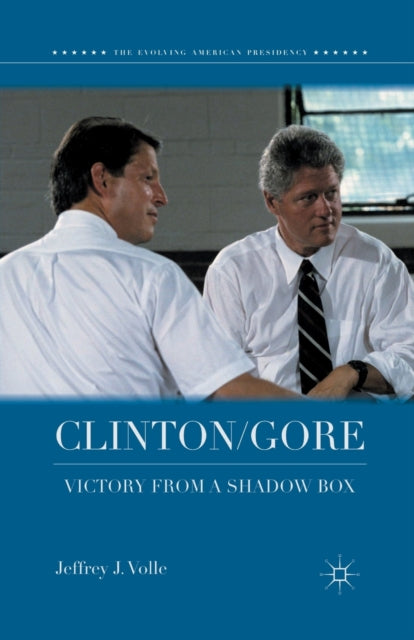 Book cover of: Clinton/Gore. By: Jeffrey J. Volle