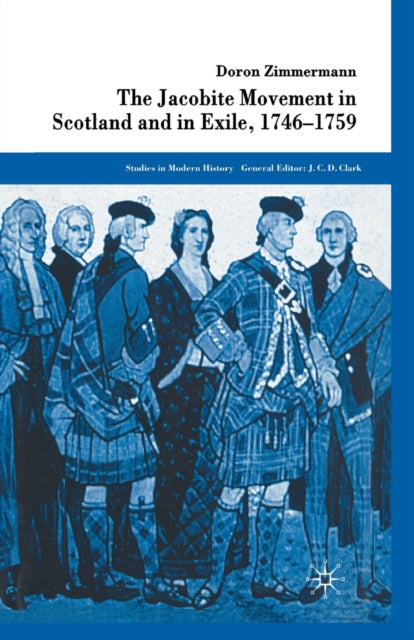 Book cover of: Jacobite Movement in Scotland and in Exile, 1746-1759. By: D. Zimmermann