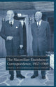 Book cover of: Macmillan-Eisenhower Correspondence, 1957-69. By: E. Geelhoed