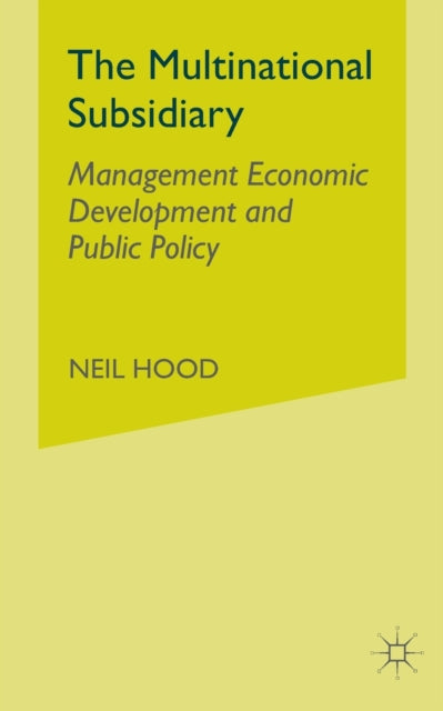 Book cover of: Multinational Subsidiary. By: N. Hood