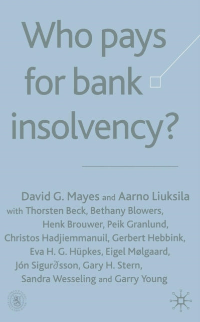 Who Pays for Bank Insolvency?