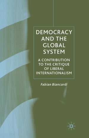 Democracy and the Global System