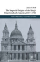 Book cover of: Imperial Origins of the King's Church in Early America 1607-1783. By: James Bell